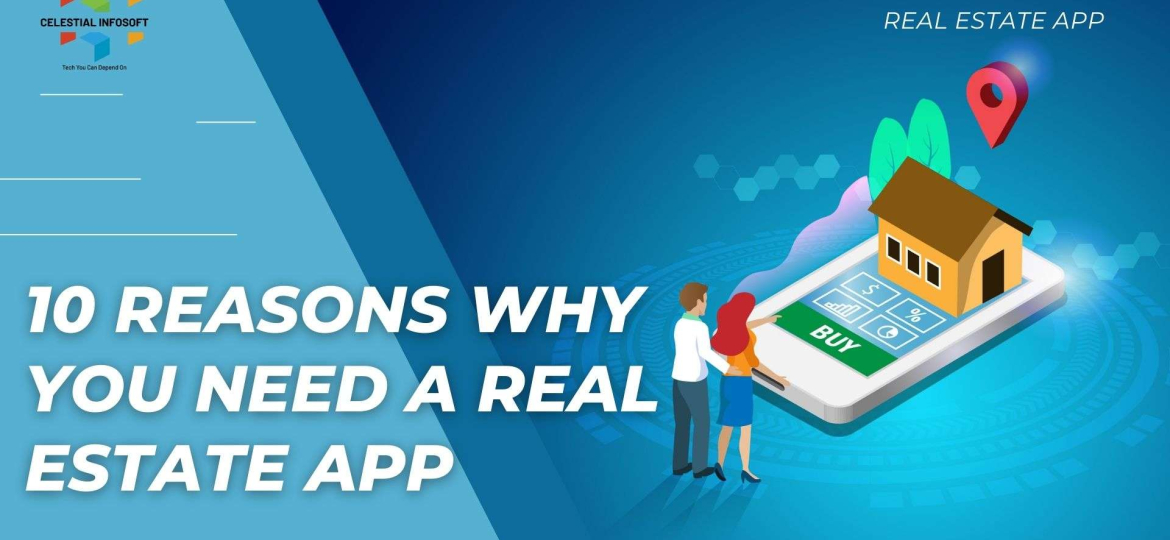 10 Reasons Why You Need a Real Estate App