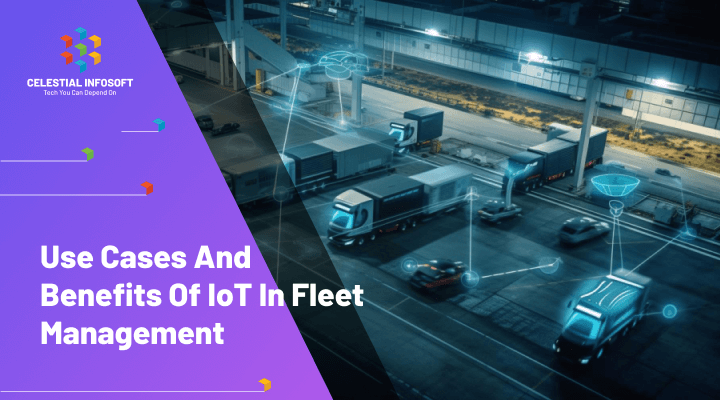 Benefits of IoT in Fleet Management