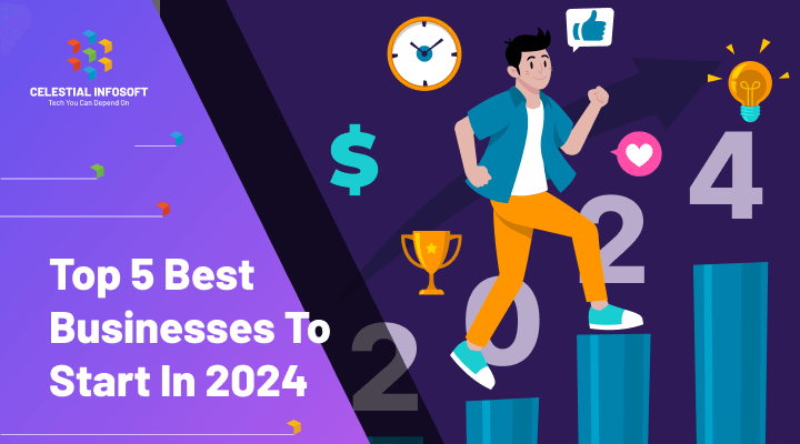Top 5 Best Businesses to Start in 2024