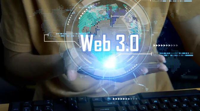 Web 3.0: Everything You Should Know